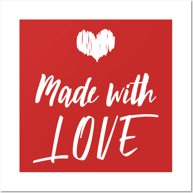 Made with love Wall Art by Inspire Creativity